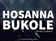 Daniel Lubams – Hosanna Bukole