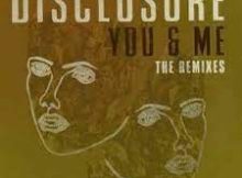 Disclosure – You & Me Rivo (Remix)