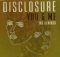 Disclosure – You & Me Rivo (Remix)