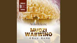 Esau Samu – Mudzi Wabwino