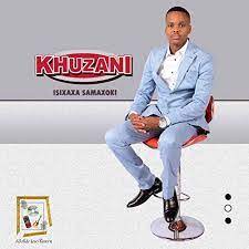 Khuzani – Umshikashika Wendoda