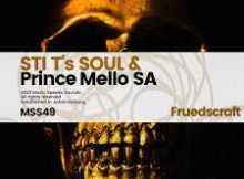 STI T’s Soul – First Floor Ft. Prince Mello SA