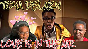 Toya Delazy – Love Is In The Air