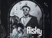 Holy Ten - New Album Risky Life ii 2024 Mp3 Download