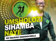 Dr Sbusiso Sabangcwele – Umsholozi sihamba naye