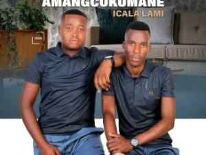 Amangcukumane – Kwashonilanga