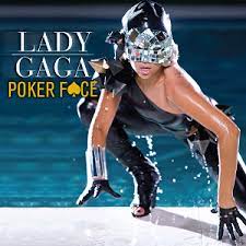 Lady Gaga – Poker Face (Song)