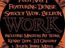 Puppah Nas-T & Denise Belfon – Work (Bigger Remix)