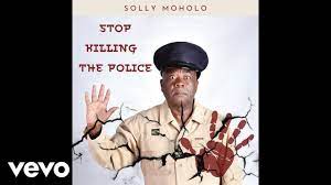 Solly Moholo - Stop Killing The Police (Speech)