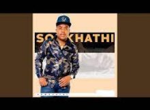 Somkhathi – Ngeke Ningenze Lutho