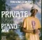 TBN KING X MUSIQ – PRIVATE SCHOOL PIANO MIX | S2 – EP7